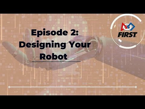 Designing Your Robot