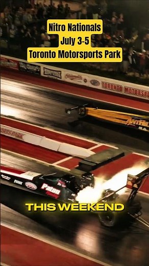 Nitro Nationals Takes Over Toronto Motorsports Park