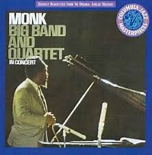 Thelonious Monk - Big Band And Quartet In Concert
