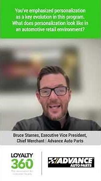 Bruce Starnes on the Future of Personalization at Advance Auto Parts
