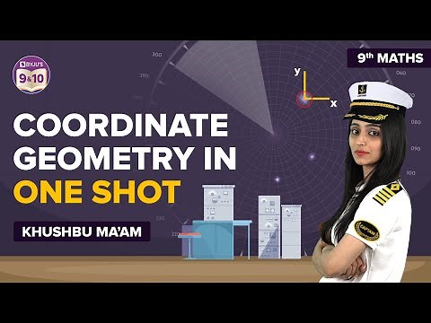 Coordinate Geometry Class 9 Maths One Shot (Complete Chapter) Concepts & MCQs | BYJU'S Class 9