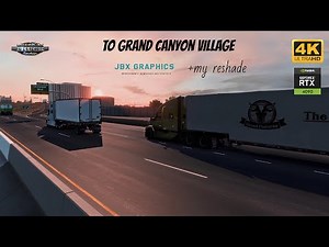 ATS with JBX 3 + RESHADE to Grand Canyon Village realistic graphics RTX 4090 4K max settings