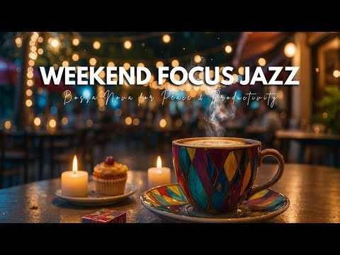 Weekend Jazz Escape – Relaxing Ambience for Peaceful Hours