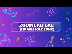 Zum Gali Gali (Israeli Folk Song)
