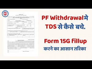 Form 15G for PF Withdrawal l How to fill Form 15G l Save TDS on PF Withdrawal l Form 15G