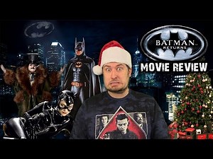 Batman Returns (1992) - Movie Review