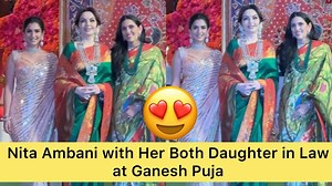 1.3M views · 6.8K reactions | Nita Ambani with Her Both Daughter in Law Shloka & Radhika Ambani at Ganesh Puja Title: Cosmic Boy Charm Artist: Cosmic Boy Link: https://business.facebook.com/sound/collection/?sound_collection_tab=sound_tracks&asset_id=384565393627690&reference=artist_attr | Varinder Chawla | Facebook