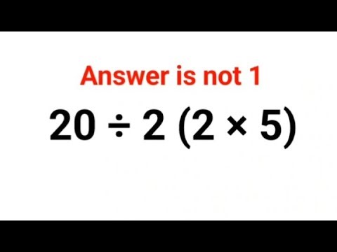 20 ÷ 2 (2×5) Answer is not 1. Can you solve this Ukraine Math Test problem?#math #ukraine