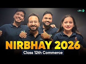🔴 LIVE: The NIRBHAY Batch Is Here | Commerce Class 12 | New Beginning