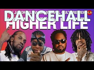 Dancehall, Culture Mix 2025, Higher Life Ft Kranium, Mavado, Vybz Kartel, Alkaline