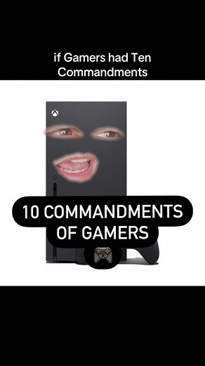 Garett on Instagram: "The 10 Commandments of Gamers 😇#gaming #gamers #gamerlife #gamingmeme"