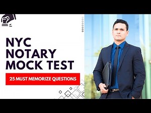 Notary Public Exam NYC - New York City Mock Test & Study Guide (25 Must Memorize Questions)
