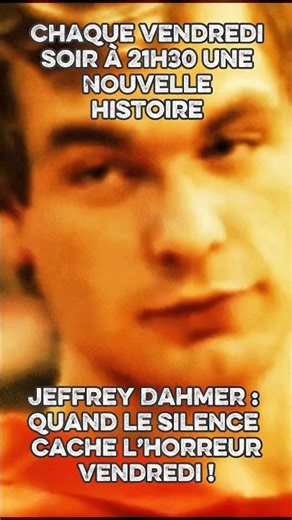 Jeffrey Dahmer : quand le silence cache l’horreur