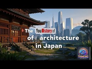 The History of Architecture in Japan