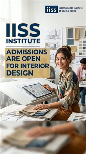 Interior Design Courses with IISS (International Institute of Style & Space) at Thane West