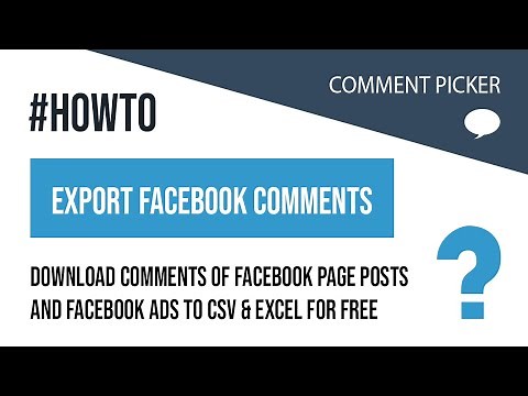 How To Export Comments of Facebook Page Posts or Facebook Ads for Free To CSV & Excel