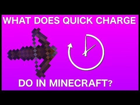 What Does Quick Charge Do In Minecraft?