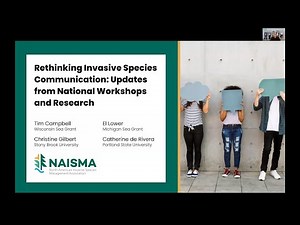 Rethinking Invasive Species Communication: Updates from National Workshops and Research