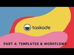 Taskade Onboarding - Part 4 - Templates & Workflows