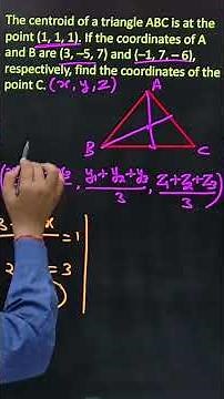Centroid of a Triangle in 3D Geometry | Find Coordinates of Vertex C | Class 11 Maths