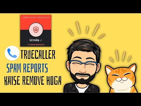 How Remove Truecaller Spam Report