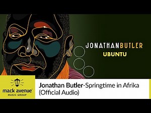 Jonathan Butler - Springtime in Afrika (Official Audio)