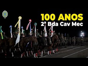 Centenário da 2ª Brigada de Cavalaria Mecanizada