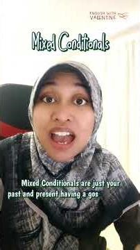 Mixed Conditionals in English Are REALLY Confusing?