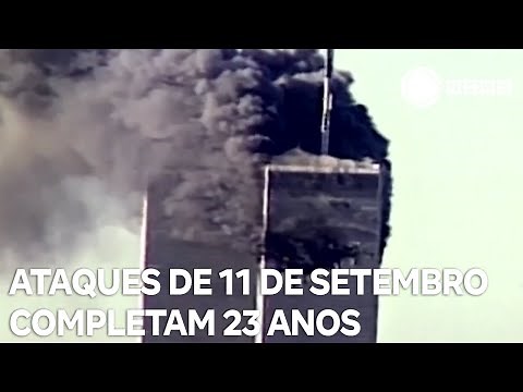 Ataques de 11 de setembro de 2001 completam 23 anos