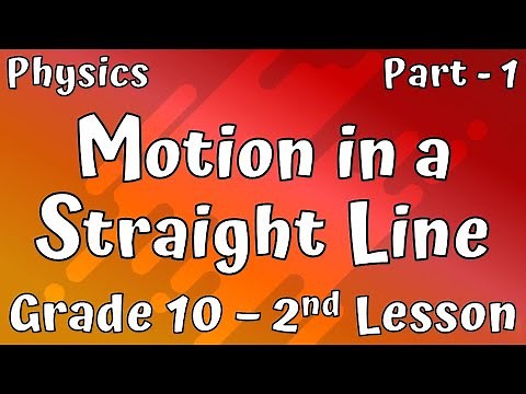 Grade 10 Science English Medium | Motion in a Straight Line | Lesson no. 2 | Part 1