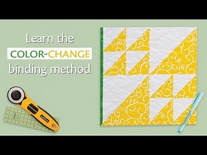 Color-Change Binding Tutorial with Joyce Dean Gieszler