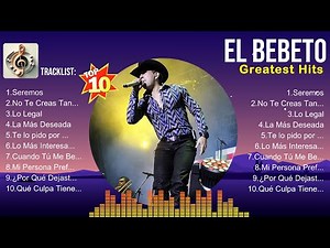 El Bebeto MIX 10 Grandes Exitos