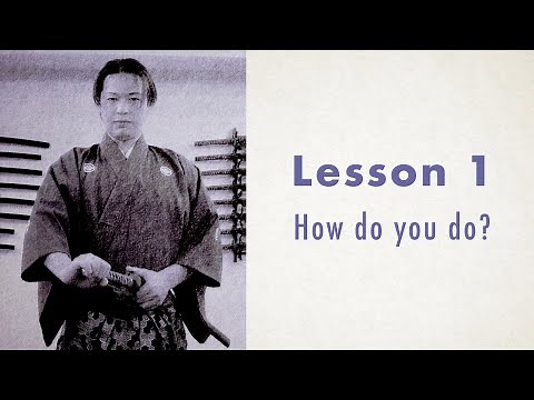 Getting to Know Japanese Language & Culture - Series 1 - Lesson 1: How do you do?