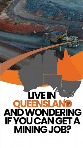 Live in Queensland and looking for a career in the mining industry