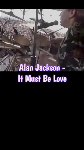 Alan Jackson - It Must Be Love (Lyrics) #90smusic #countrymusic #songlyrics #reels