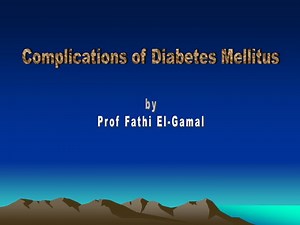 Complications of Diabetes Mellitus - SlideServe
