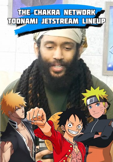 The Chakra Network Toonami Jetstream lineup🌀 #fy #fyp #fypシ #anime #animetiktok #animefyp @AJ Dews @australiandad @Michael Troy King @JosiahTheDon
