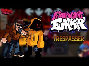 Trespasser // Trepidation Mod 2.0 // Friday Night Funkin
