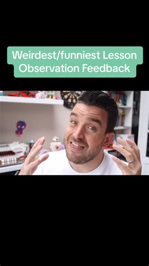 Some of the funniest/weirdest lesson observation feedback | ICT with Mr P - Tech to Raise Standards
