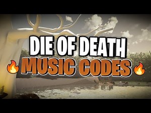 DIE OF DEATH THEME ROBLOX MUSIC CODES/IDS🎵✅ (NOVEMBER 2025)