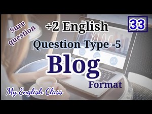Blog writing| Plus two English important questions| Plus two English focus area 2022| +2 English