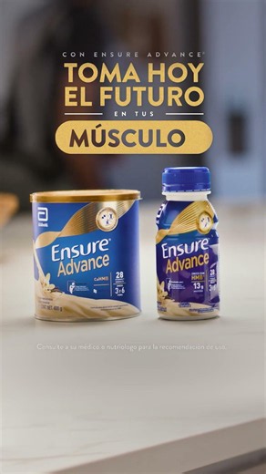 ¿Te ha pasado? Actúa ya y toma el futuro en tus músculos con Ensure® Advance