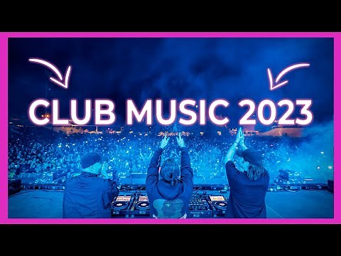 DJ CLUB MUSIC 2023 - Mashups & Remixes of Popular Songs 2023 | DJ Club Music Party Dance Mix 2023 🥳