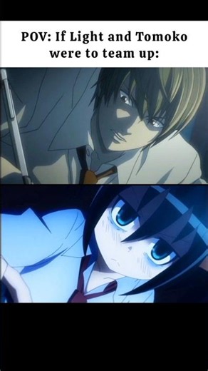 Light Yagami & Tomoko Kuroki Edit | Death Note x Watamote #anime #meme #introvert #funny #short