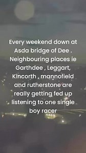 218K views · 500 reactions | Every weekend down at Asda bridge of Dee . Neighbouring places ie Garthdee , Leggart, Kincorth , mannofield and rutherstone are really getting fed up listening to one single boy racer , where is the police now , plenty around for Donald trump though #fypシ゚viralシ #fypシ゚ #aberdeenshire #policescotland #fubar #local #fubarnews #boyracer | Fubar News | Facebook