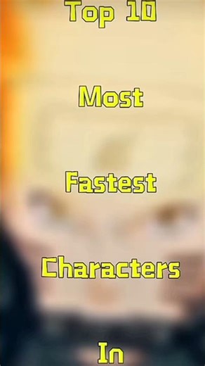 top 10 most fastest anime #popular #famous #anime #anime #naruto #mostpopular