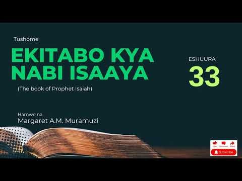 Isaaya 33 (Isaiah 33)(Runyankole Bible audio)/ Runyankole Baibuli Audio