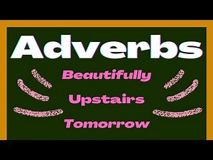 How to Use Adverbs - Adverbs English Lesson for A2 / B1 Level