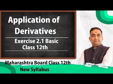 Application of Derivatives Class 12th Basic of Exercise 2.1