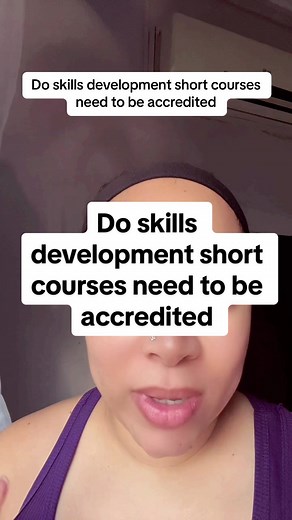 Skills Development Short Courses: Accreditation Insights